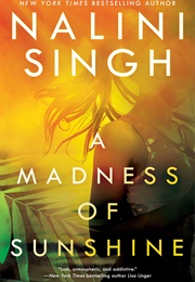 A Madness of Sunshine (Nalini Singh)