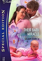 Their Baby Miracle (Lilian Darcy)