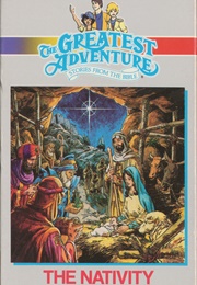 The Greatest Adventure: Stories From the Bible: Nativity (1987)