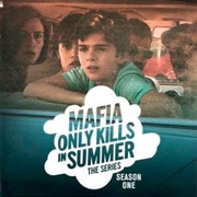 Mafia Only Kills in Summer