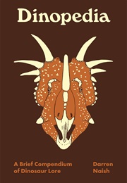 Dinopedia (Darren Naish)