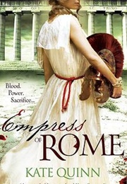 Empress of Rome (Kate Quinn)