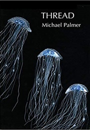 Thread (Michael Palmer)