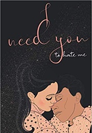 I Need to Hate You (Genicious)