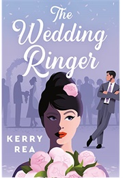 The Wedding Ringer (Kerry Rea)
