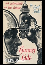 Gunner Cade (CM Kornbluth & Judith Merril)