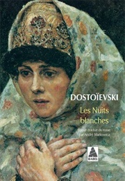 Les Nuits Blanches (Fedor Dostoeivski)
