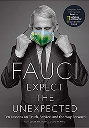 Fauci: Expect the Unexpected (Anthony Fauci)
