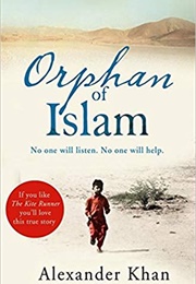 Orphan of Islam (Alexander Khan)
