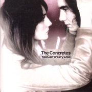 You Can't Hurry Love - The Concretes