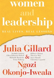 Women and Leadership (Julia Gillard &amp; Ngozi Okonjo-Iweala)
