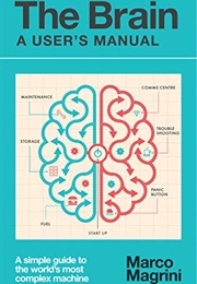 The Brain a User's Manual (Marco Magrini)