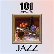 101 Notes on Jazz
