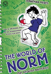 The World of Norm: May Require Batteries (Jonathon Meres)