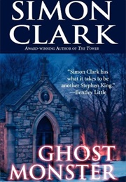 Ghost Monster (Simon Clark)