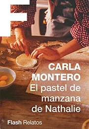 El Pastel De Manzana De Nathalie (Carla Montero)