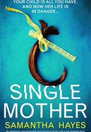 Single Mother (Samantha Hayes)
