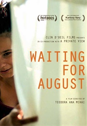 Waiting for August (2014)