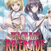 Peach Boy Riverside