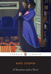 A Vocation and a Voice (Kate Chopin)