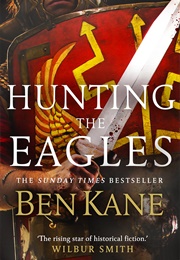 Hunting the Eagles (Ben Kane)