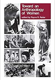 Toward an Anthropology of Women (Rayna R. Reiter (Editor))