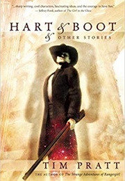 Hart and Boot (Tim Pratt)