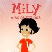 Mily Miss Questions