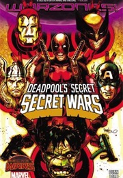 Deadpool's Secret Secret Wars (Cullen Bunn)