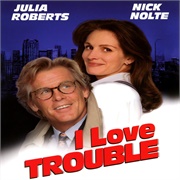 I Love Trouble (1994)