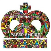 Better Than Ezra - Paper Empire