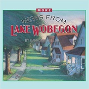Garrison Keillor - More News From Lake Wobegon