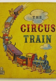 The Circus Train (Knittle, Jessie M)