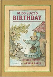 Miss Suzy's Birthday Party (Miriam Young)