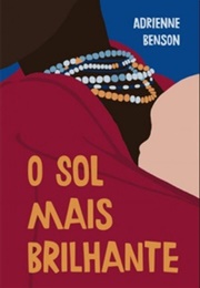 O Sol Mais Brilhante (Adrienne Benson)