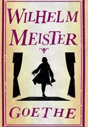 Wilhelm Meister (Johann Wolfgang Von Goethe)