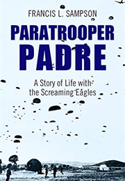 Paratrooper Padre (Francis L. Sampson)
