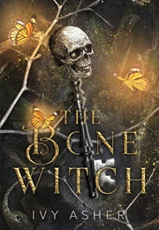 The Bone Witch (Ivy Asher)