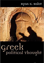 Greek Political Thought (Ryan Balot)