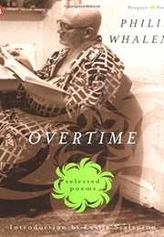 Overtime: Selected Poems (Philip Whalen)