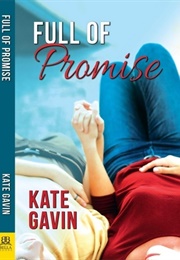Full of Promise (Kate Gavin)
