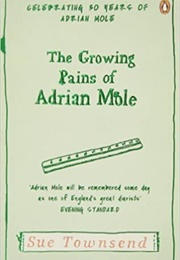 The Growing Pains of Adrian Mole (Sue Townsend)