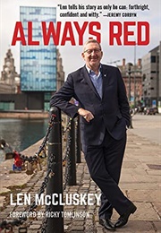 Always Red (Len McCluskey)