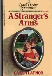 A Strangers Arms (Richard Laymon (As Carla Laymon))
