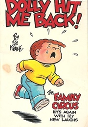 Dolly Hit Me Back! (Bil Keane)