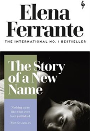 The Story of a New Name (Elena Ferrante)