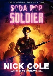 Soda Pop Soldier (Nick Cole)