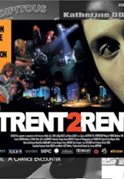 Trent 2 Rent (2008)