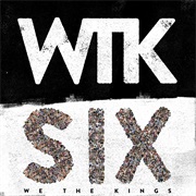 Six by We the Kings