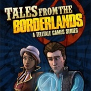 Tales From the Borderlands